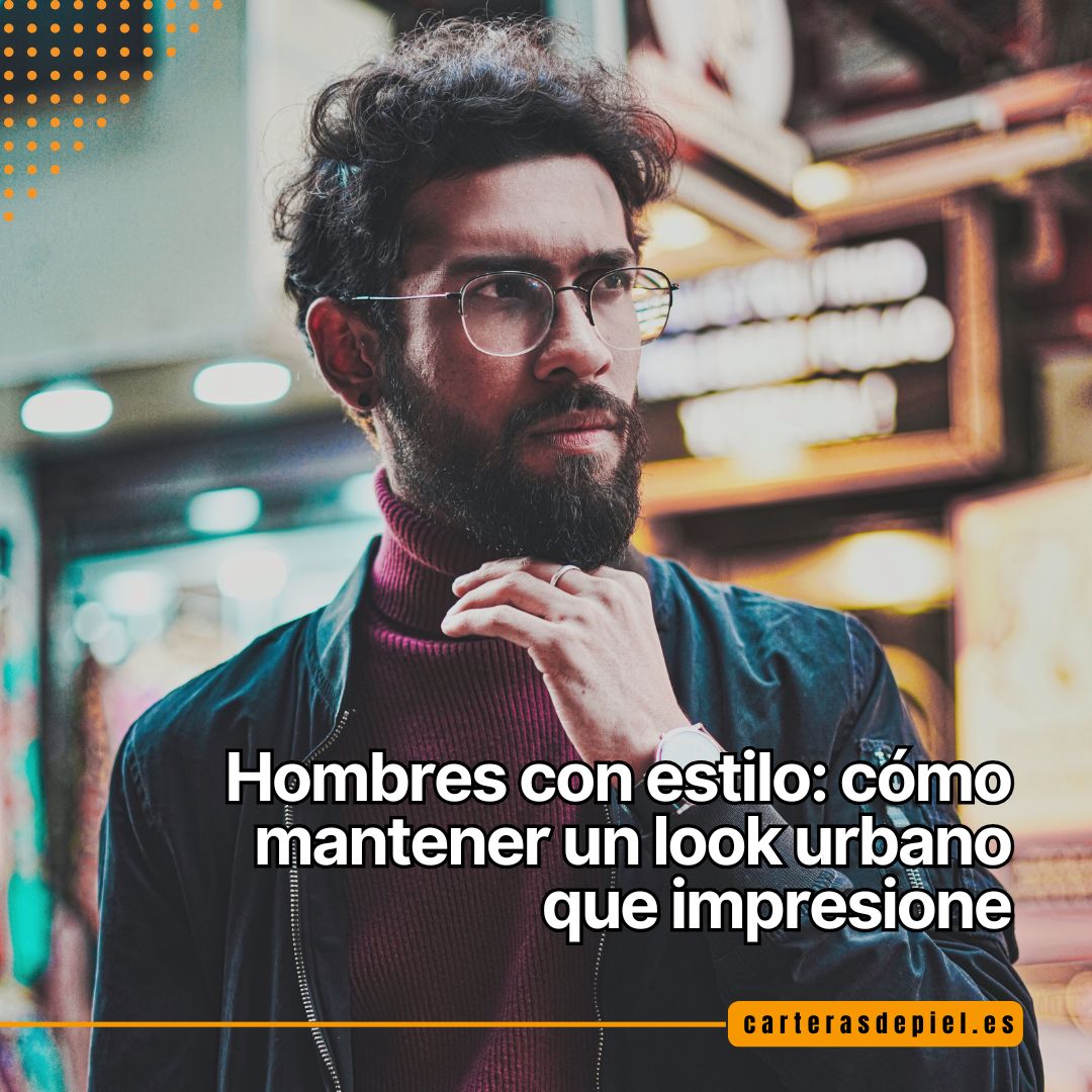 hombres con estilo